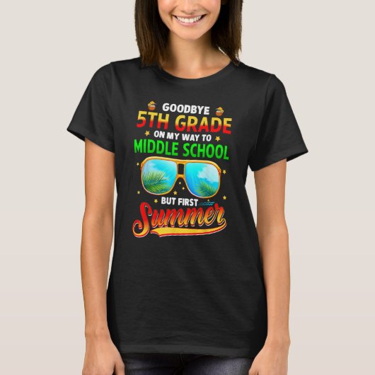 Goodbye 5th Grade Graduation To 6th Grade Hello Su T-shirt (Voorkant)