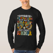 Goodbye 5th Grade Graduation To Middle School Hell T-shirt (Voorkant)