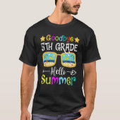 Goodbye 5th Grade Hello Summer Sunglasses Last Day T-shirt (Voorkant)