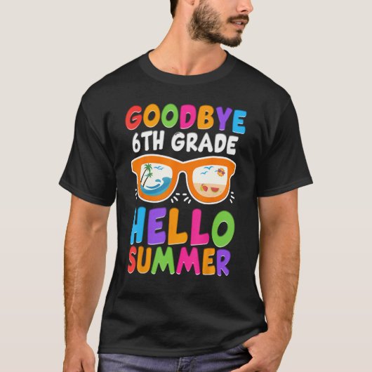 Goodbye 6th Grade Boys Kids Hello Summer Last Day  T-shirt (Voorkant)