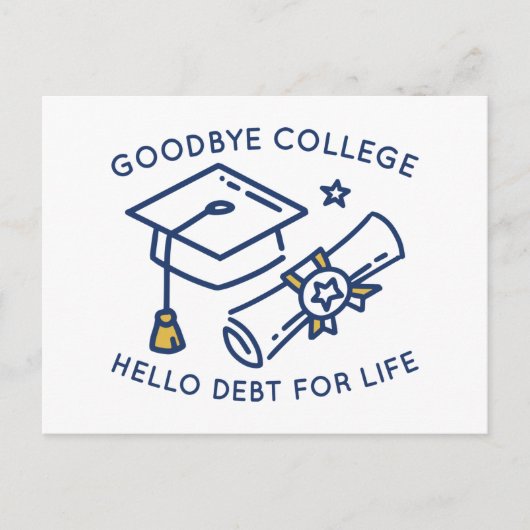 Goodbye College Hallo Schuld voor het leven Briefkaart (Voorkant)