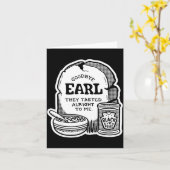 Goodbye Earl _ Some Of Youl Don't Know What Happen Kaart (Gele Bloem)