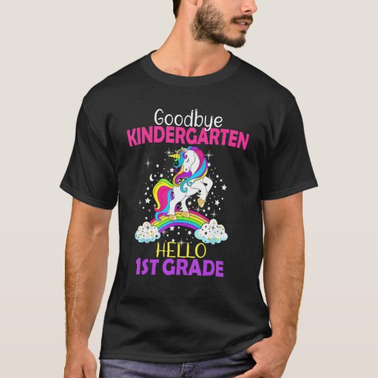 Goodbye Kindergarten Hello 1st Grade Unicorn Girls T-shirt (Voorkant)
