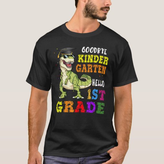 Goodbye Kindergarten Hello 1st Graduation La T-shirt (Voorkant)