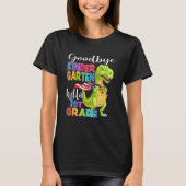 Goodbye Kindergarten Hello 1st Graduation La T-shirt (Voorkant)