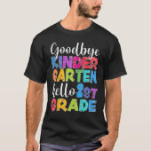 Goodbye Kindergarten Hello Second Grade Graduation T-shirt (Voorkant)