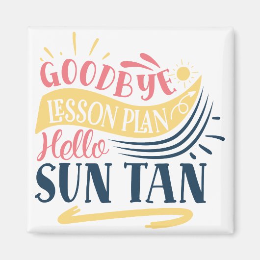 Goodbye Lesson Plan Hallo Sun Tan Magneet (Voorkant)