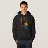 Goodbye Lesson Plan Hallo Suntan End School Yea Hoodie (Voorkant volledig)