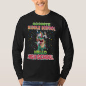 Goodbye Middle School Graduate Hello High Unicorn T-shirt (Voorkant)
