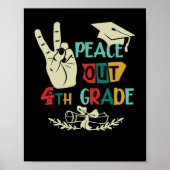 Goodbye Peace Out 4th Grade Graduate Eighth Grader Poster (Voorkant)