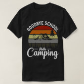 Goodbye School Hallo Camping Retro T-shirt (Design voorkant)