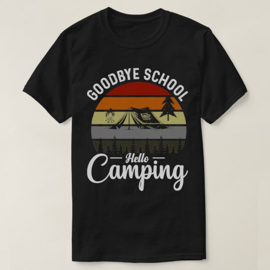 Goodbye School Hallo Camping Retro T-shirt (Design voorkant)