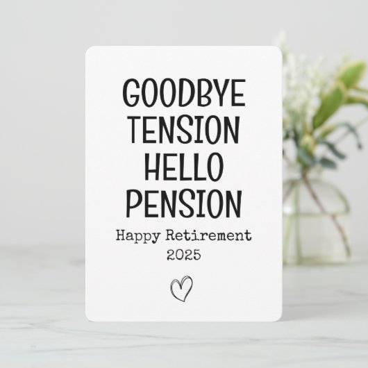 Goodbye Tension Funny Retirement Kaart voor papa (Staand voorkant)