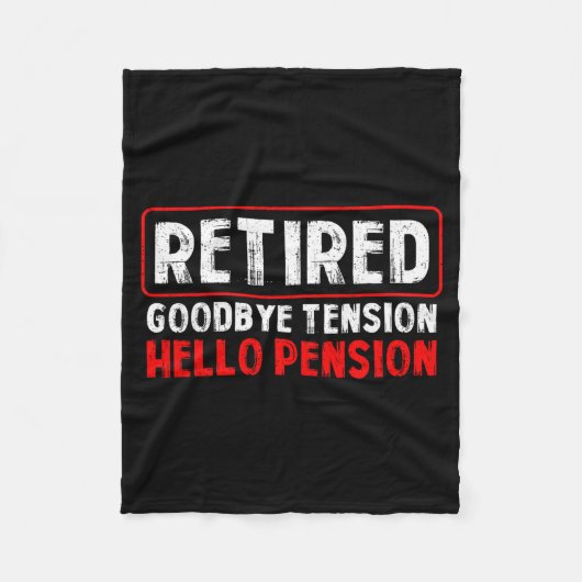 Goodbye Tension Hello Pension Funny Retirement 202 Fleece Deken (Voorkant)