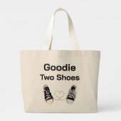 Goodie Two Shoes-Tas Grote Tote Bag (Achterkant)