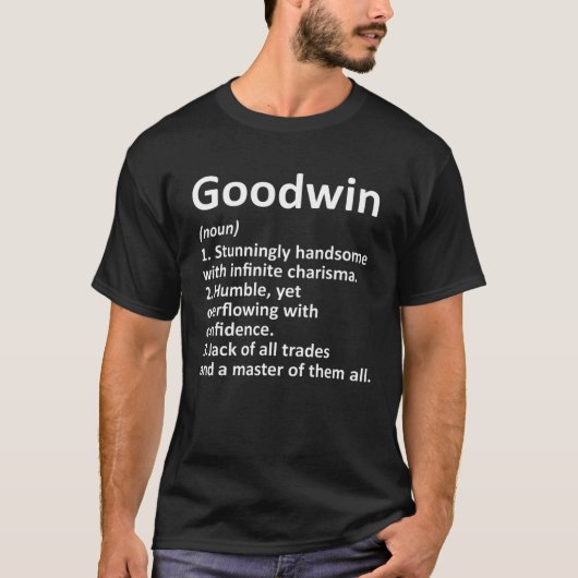 GOODWIN Definition Funny Surname Family Birthday R T-shirt (Voorkant)