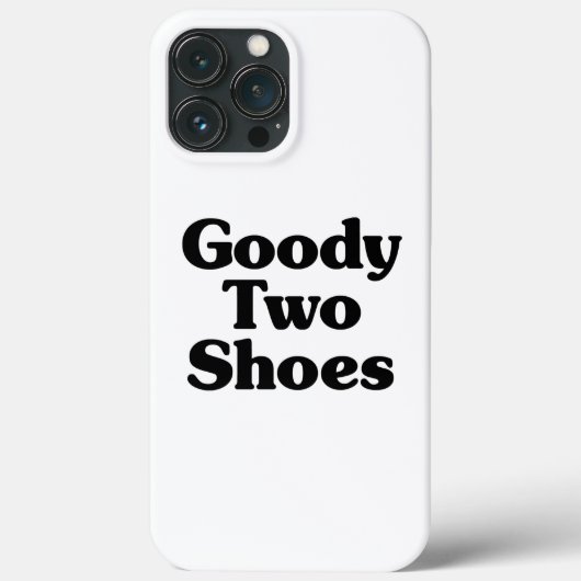 Goody Two Shoes Case-Mate iPhone Case (Achterkant)