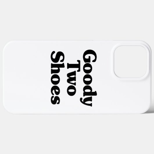 Goody Two Shoes Case-Mate iPhone Case (Achterkant (horizontaal))
