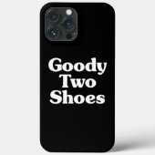 Goody Two Shoes Hoesje-Mate iPhone Case (Achterkant)