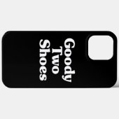 Goody Two Shoes Hoesje-Mate iPhone Case (Achterkant (horizontaal))