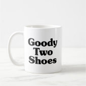 Goody Two Shoes Koffiemok (Links)