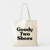Goody Two Shoes Tote Bag (Achterkant)