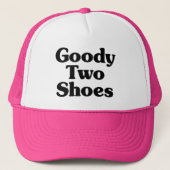 Goody Two Shoes Trucker Pet (Voorkant)