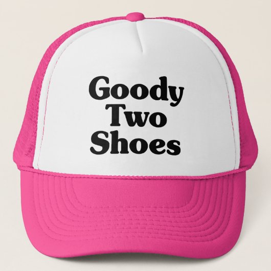 Goody Two Shoes Trucker Pet (Voorkant)
