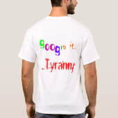 google het...Tyranny T-shirt (Achterkant)