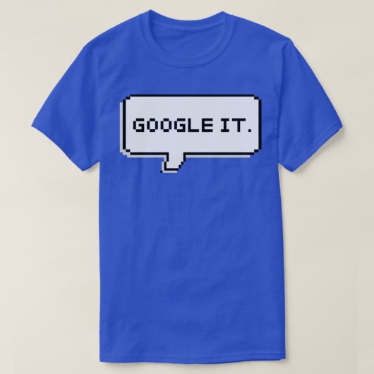 GOOGLE IT T-SHIRT (Design voorkant)