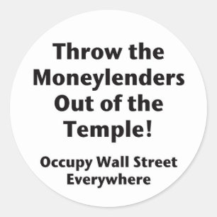 Gooi de Moneylenders uit de tempel! Bezet Ronde Sticker