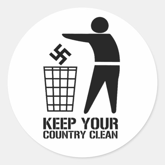 Gooi fascisten weg hou je land schoon ronde sticker (Voorkant)