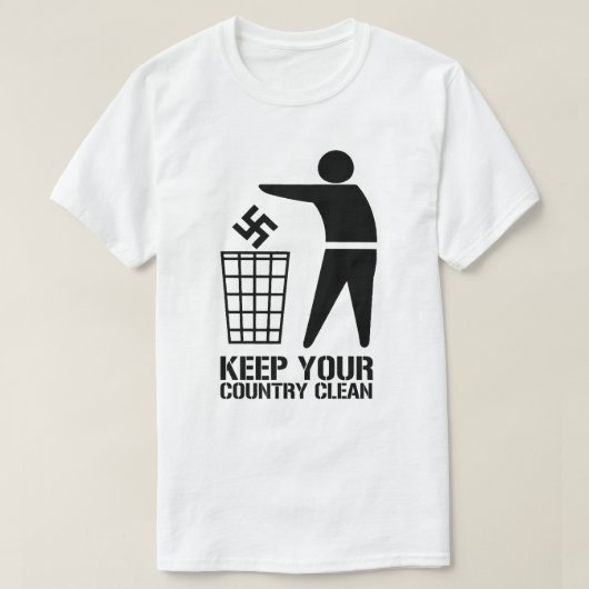Gooi fascisten weg hou je land schoon t-shirt (Design voorkant)