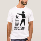 Gooi fascisten weg hou je land schoon t-shirt (Voorkant)