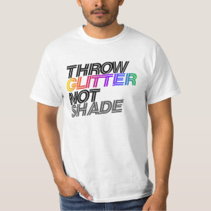 Gooi glitter niet schaduw t-shirt