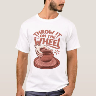 Gooi het op het Wiel Pottery Art Clay Craft T-shirt