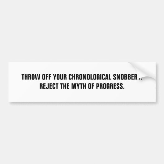 Gooi je chronische Tsjernobisme weg. Bumpersticker (Voorkant)