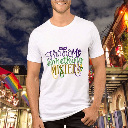 "Gooi me iets, meneer" Mardi Gras T-shirt