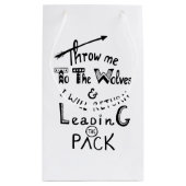 Gooi me naar de wolven! Motivatie prijsopgave Klein Cadeauzakje (Achterkant)