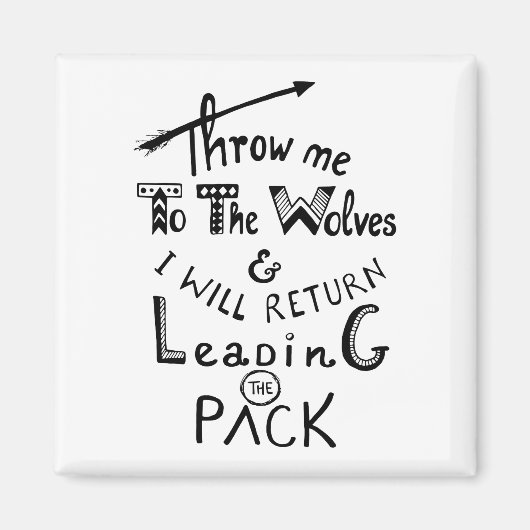 Gooi me naar de wolven! Motivatie prijsopgave Magneet (Voorkant)