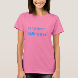 gooi niets in zee t-shirt