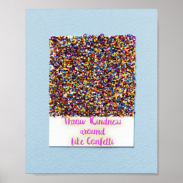 Gooi vriendelijkheid rond als Confetti Poster