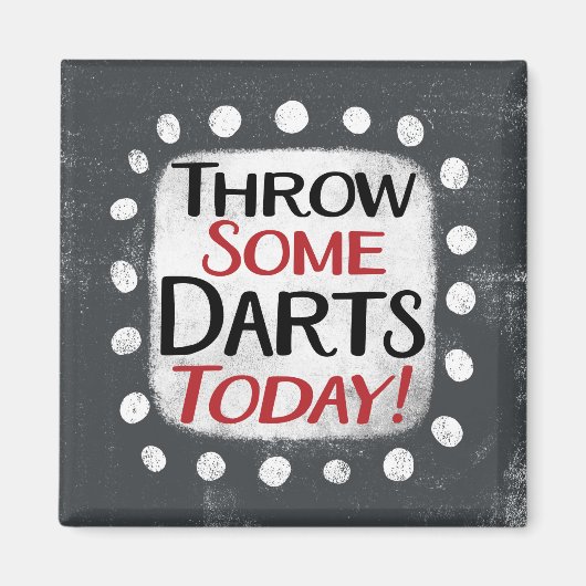 Gooi wat darts vandaag koelkastmagneet magneet (Voorkant)