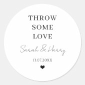 Gooi wat liefde aangepaste bruiloft partij DIY Con Ronde Sticker (Voorkant)