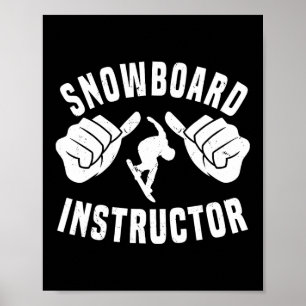 Gool Snowboard Instructor Outfit Snowboarden Minde Poster