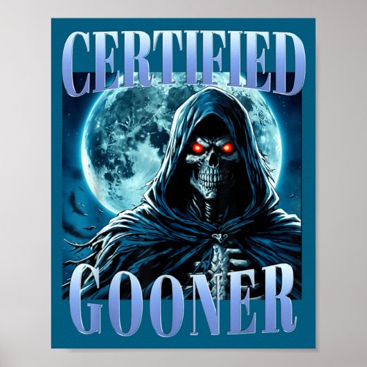 Goon Grappige Gooning Meme Skelet Gecertificeerde  Poster (Voorkant)