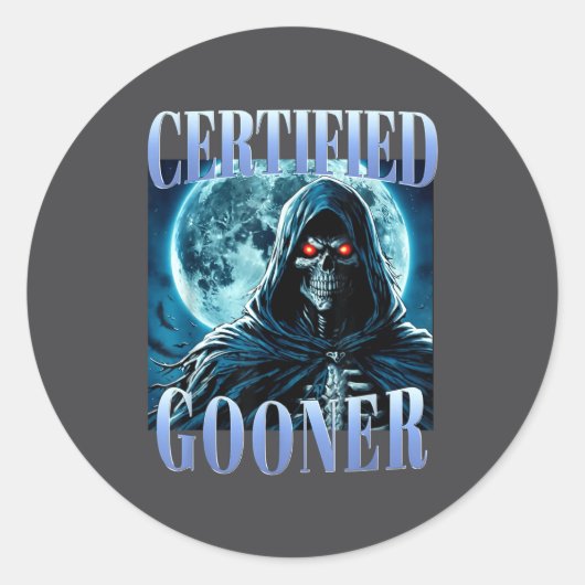 Goon grappige Gooning-meme skelet Gecertificeerde Ronde Sticker (Voorkant)