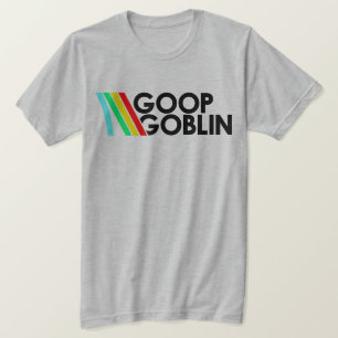 Goop Goblin T-shirt