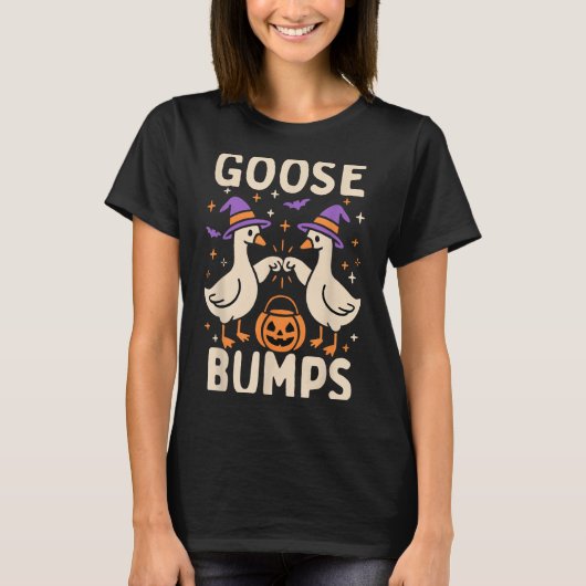 Goose Bumps Goosebumps Halloween Silly Meme Funny  T-shirt (Voorkant)