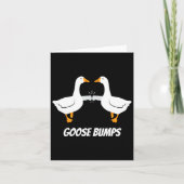 Goose Bumps Humorous Pun Design voor Dad Joke Love Kaart (Voorkant)